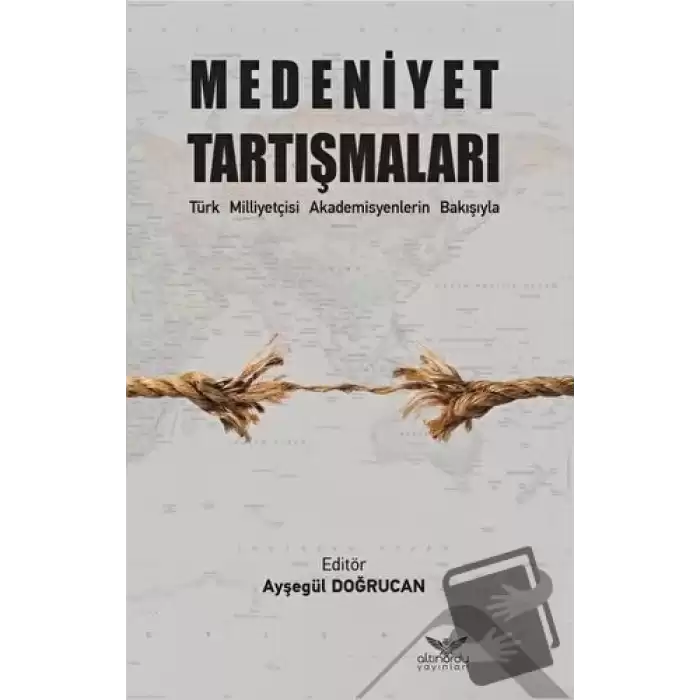 Medeniyet Tartışmaları