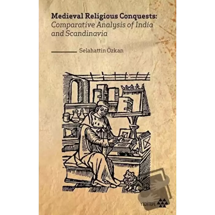 Medieval Religious Conquests: Comparative Analysis of India and Scandinavia