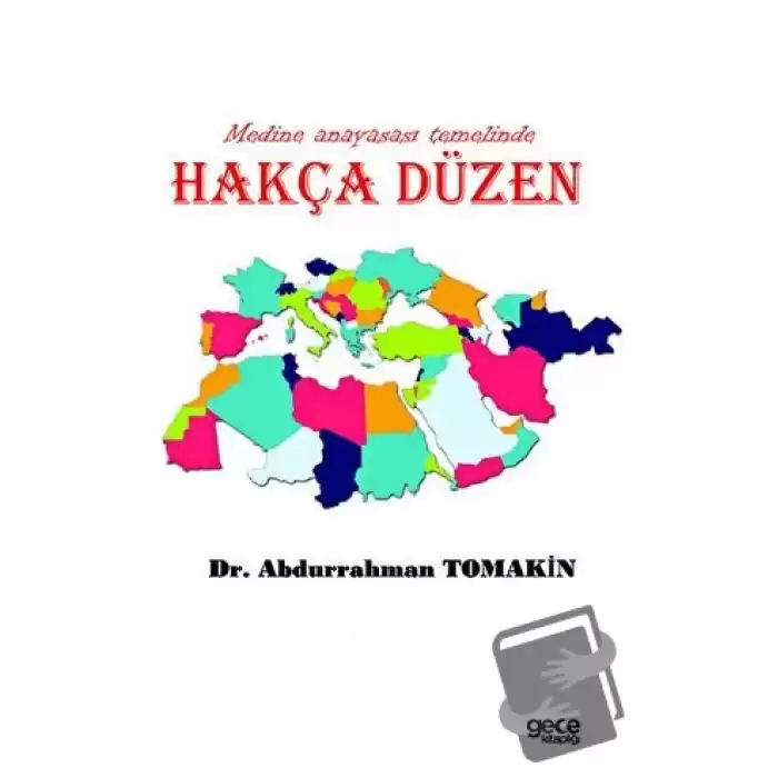 Medine Anayasası Temelinde Hakça Düzen