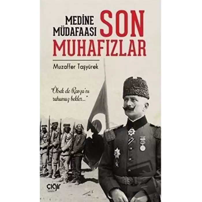 Medine Müdafaası ve Son Muhafızlar