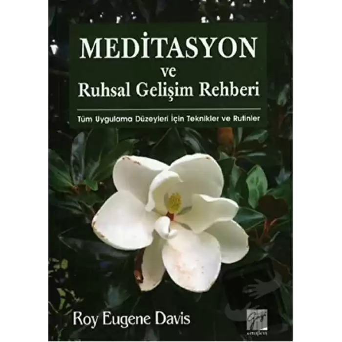 Meditasyon ve Ruhsal Gelişim Rehberi