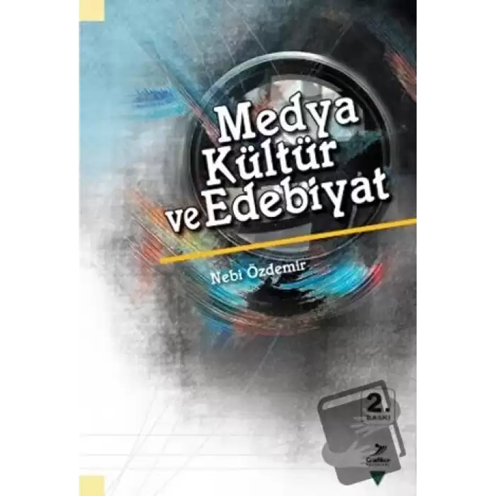 Medya Kültür ve Edebiyat