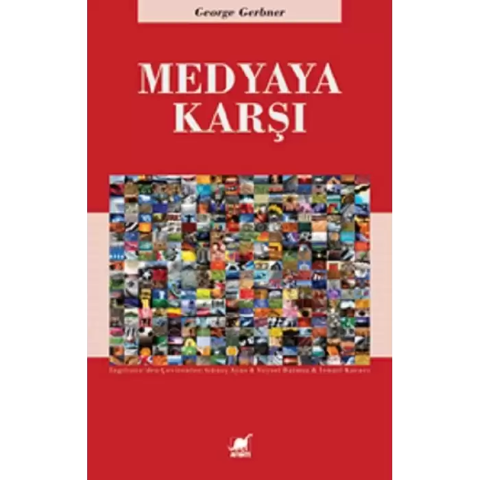 Medyaya Karşı