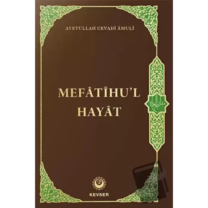 Mefatihul Hayat (Ciltli)