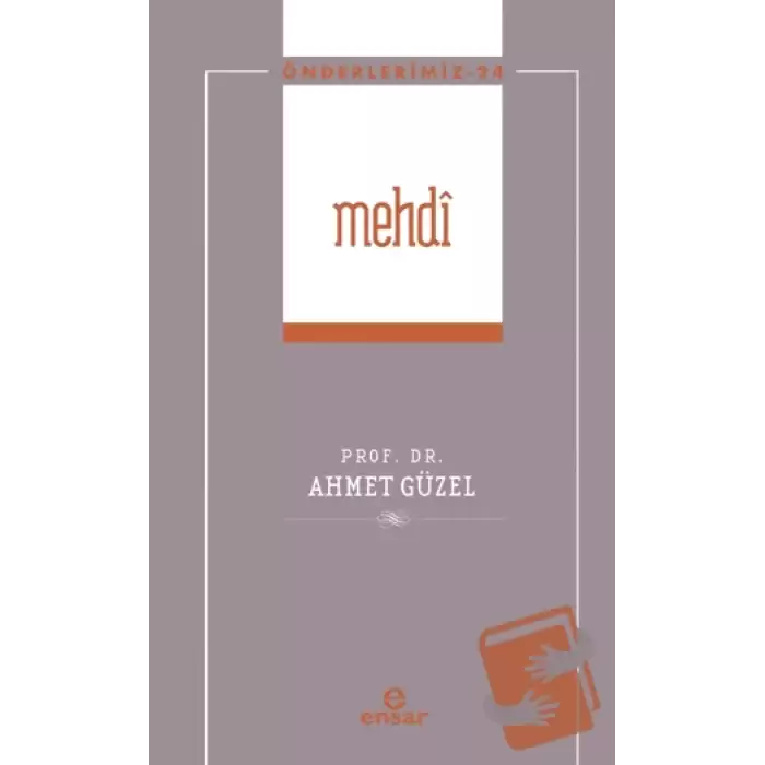 Mehdi (Önderlerimiz-24)