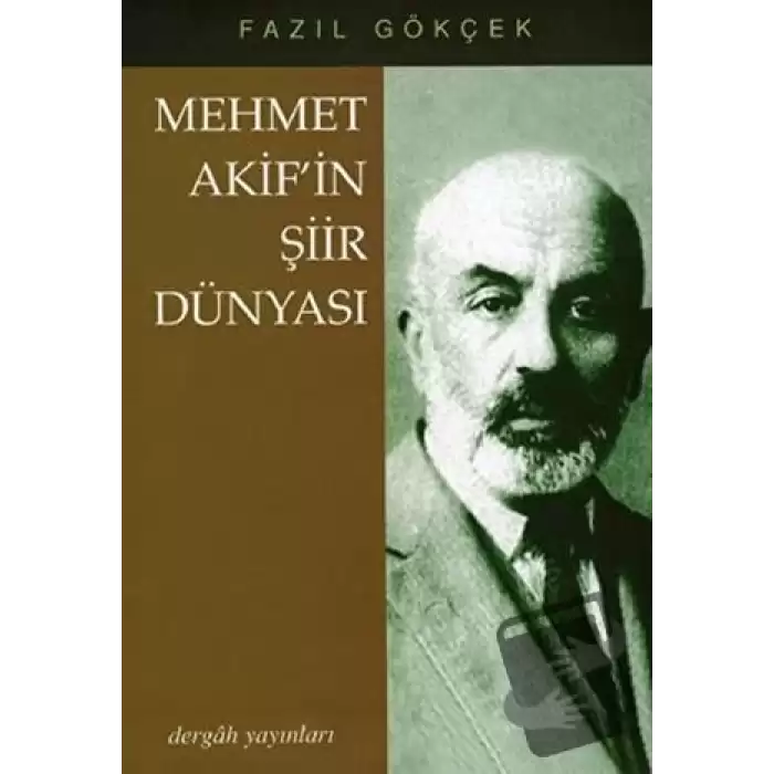 Mehmet Akif’in Şiir Dünyası