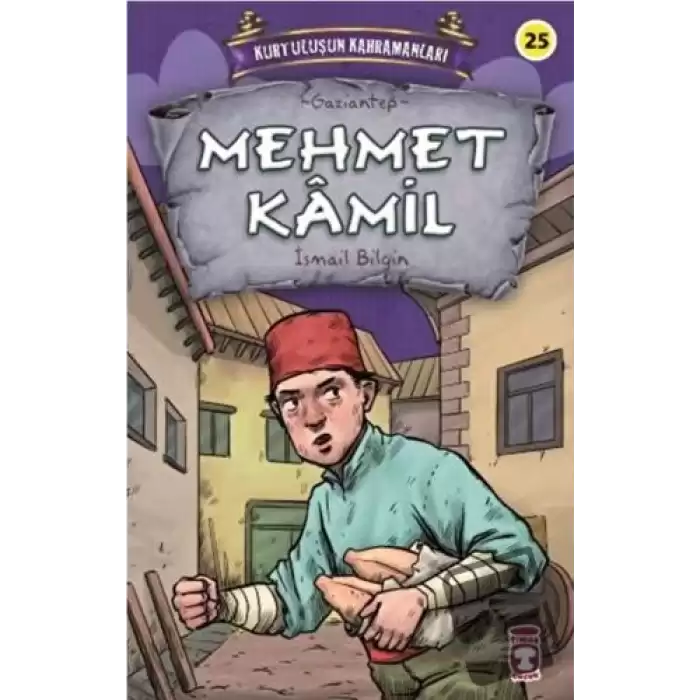 Mehmet Kamil - Kurtuluşun Kahramanları 3