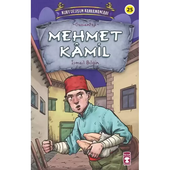 Mehmet Kamil - Kurtuluşun Kahramanları 3