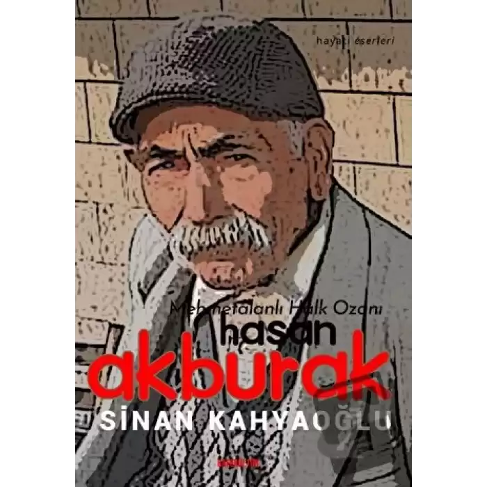 Mehmetalanlı Halk Ozanı Hasan Akburak