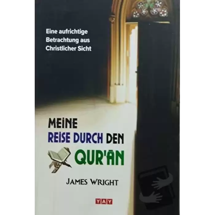 Meine Reise Durch Den Quran