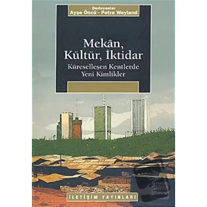 Mekan, Kültür, İktidar