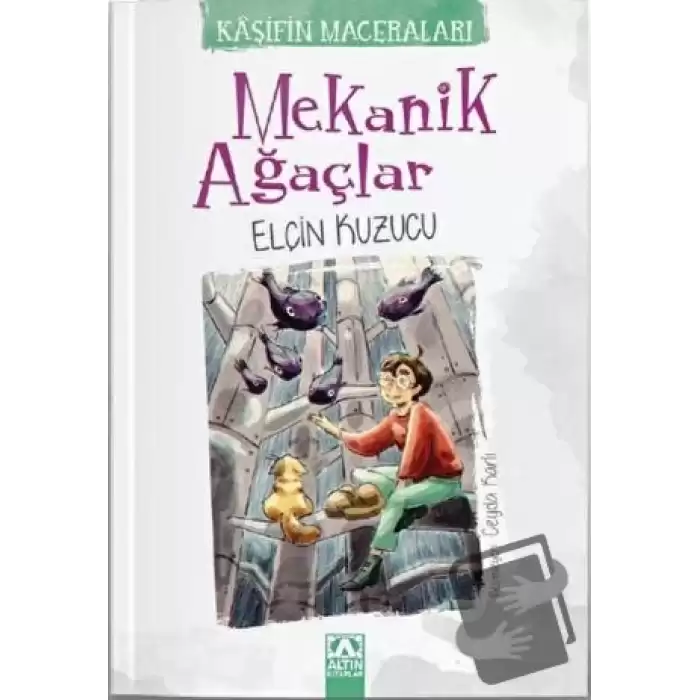 Mekanik Ağaçlar - Kaşifin Maceraları