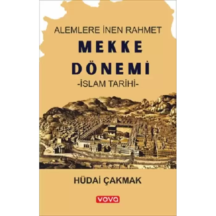 Mekke Dönemi - İslam Tarihi