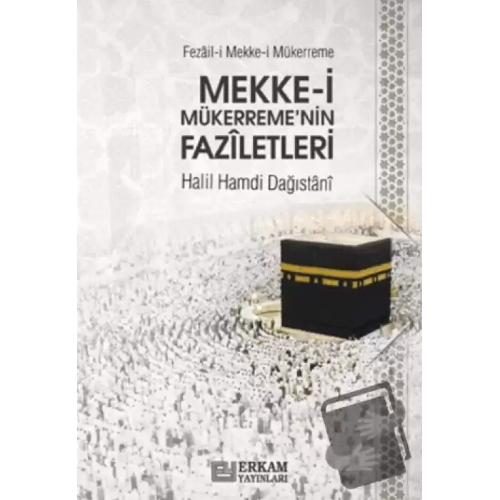 Mekke-i Mükerremenin Faziletleri