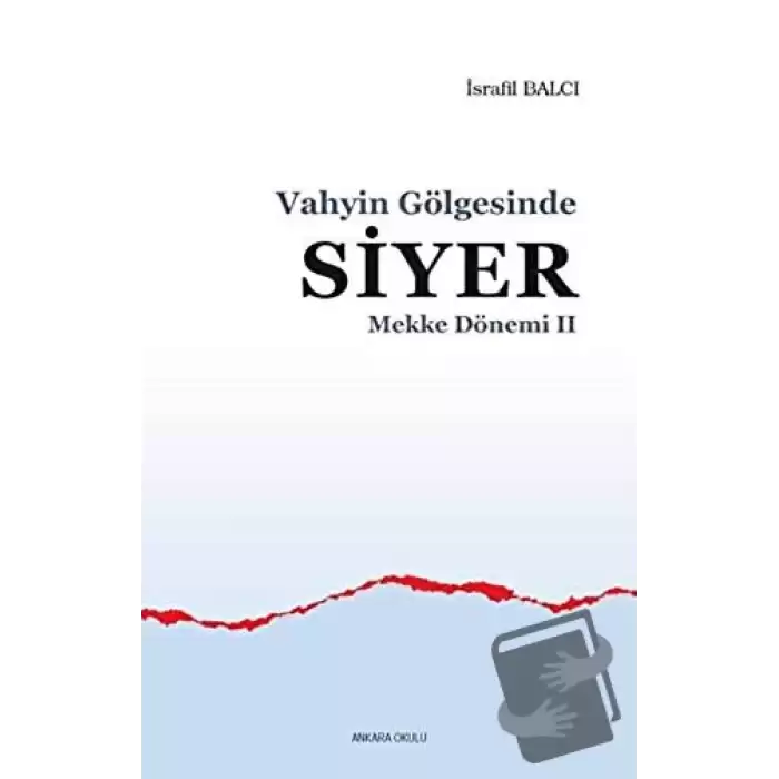 Mekke Yılları 2 - Vahyin Gölgesinde Siyer