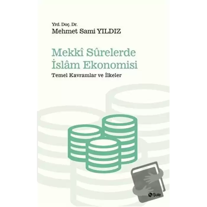 Mekki Surelerde İslam Ekonomisi