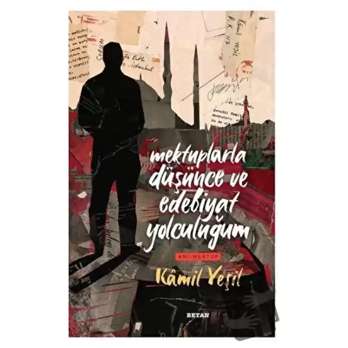 Mektuplarla Düşünce ve Edebiyat Yolculuğum