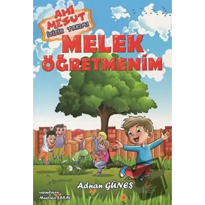 Melek Öğretmenim - Ahi Mesut İyilik Takımı