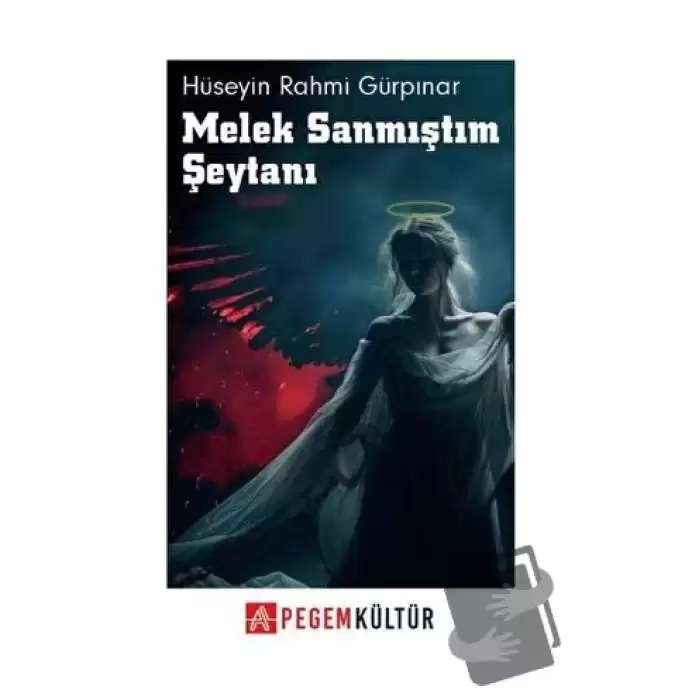 Melek Sanmıştım Şeytanı