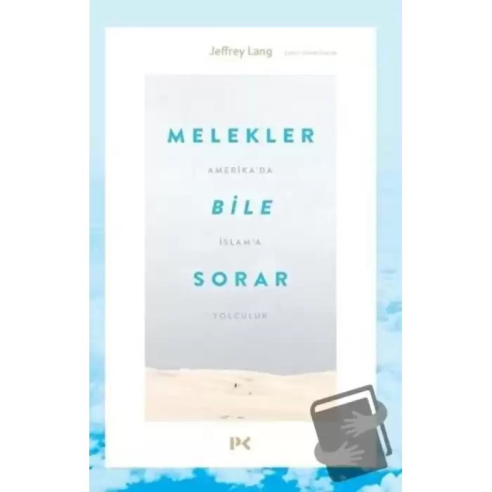 Melekler Bile Sorar