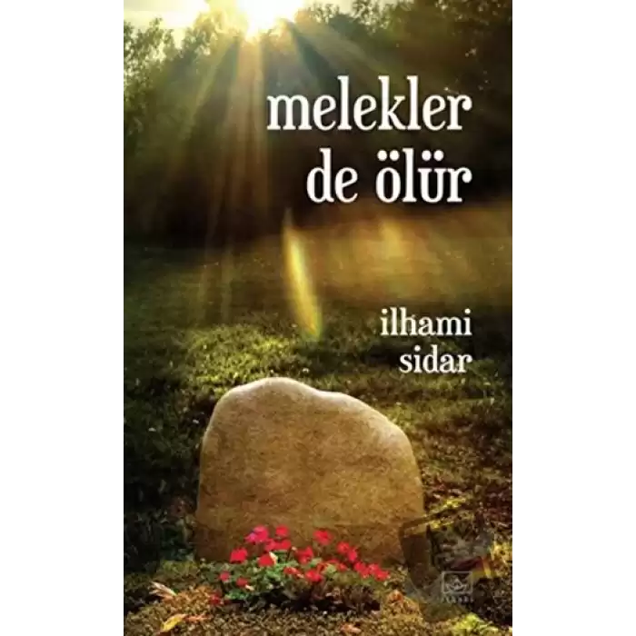 Melekler de Ölür