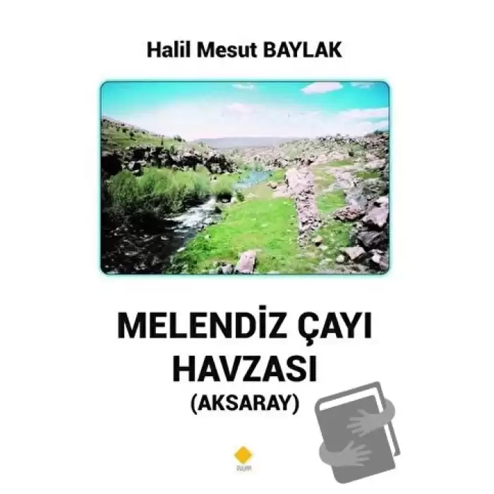 Melendiz Çayı Havzası (Aksaray)