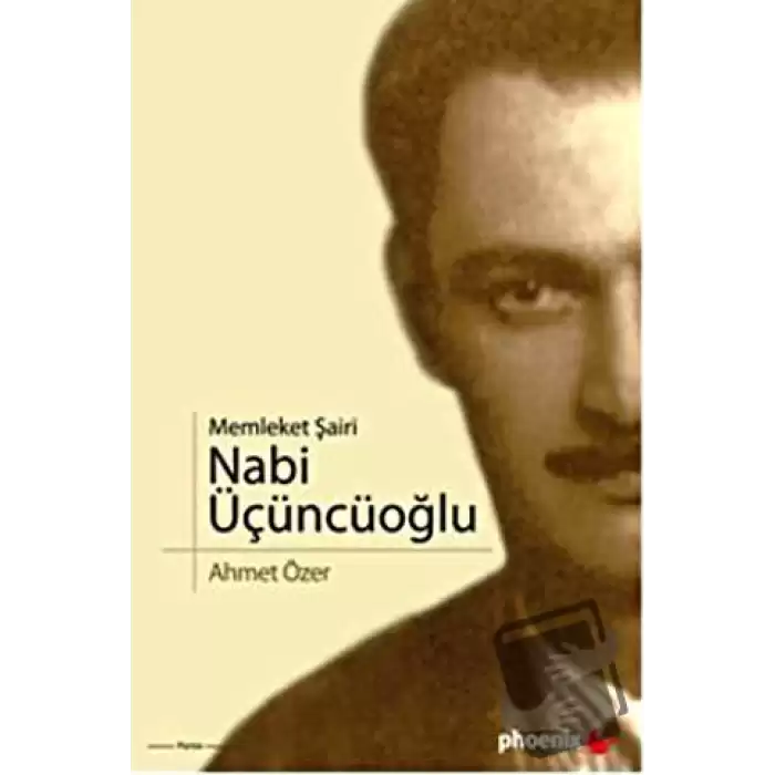 Memleket Şairi Nabi Üçüncüoğlu