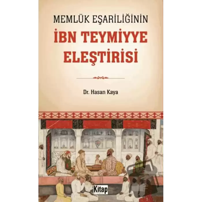 Memlük Eşariliğinin İbn Teymiyye Eleştirisi