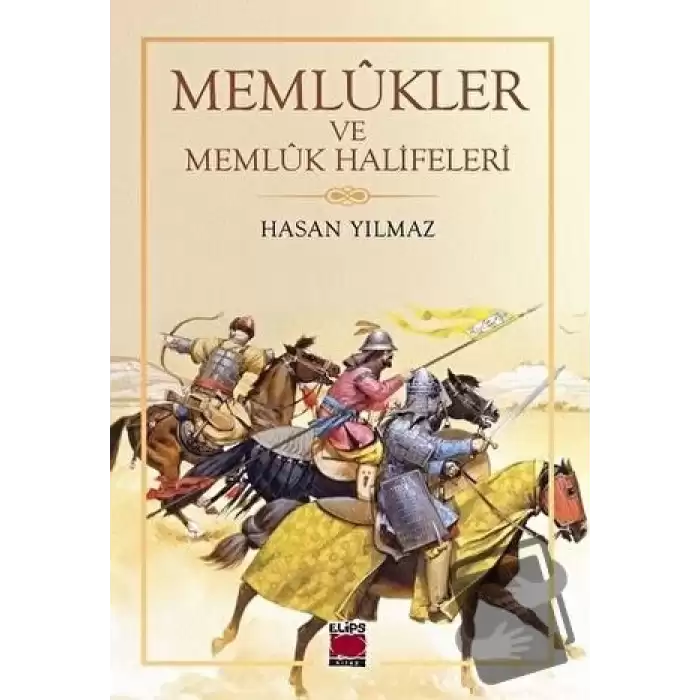 Memlükler ve Memlük Halifeleri