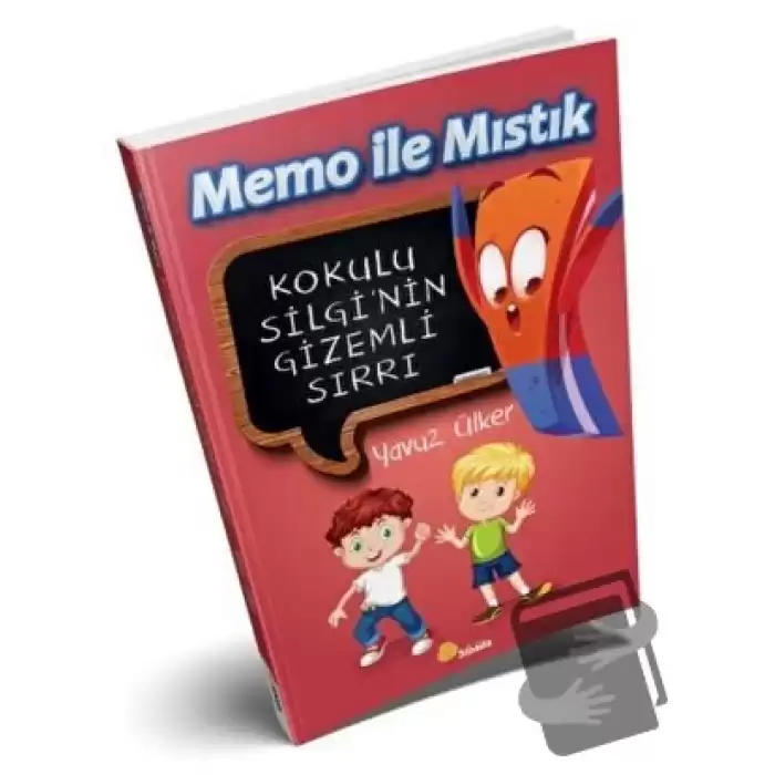 Memo İle Mıstık - Kokulu Silginin Gizemli Sırrı