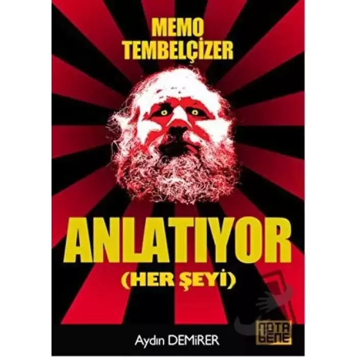 Memo Tembelçizer Anlatıyor (Her Şeyi)