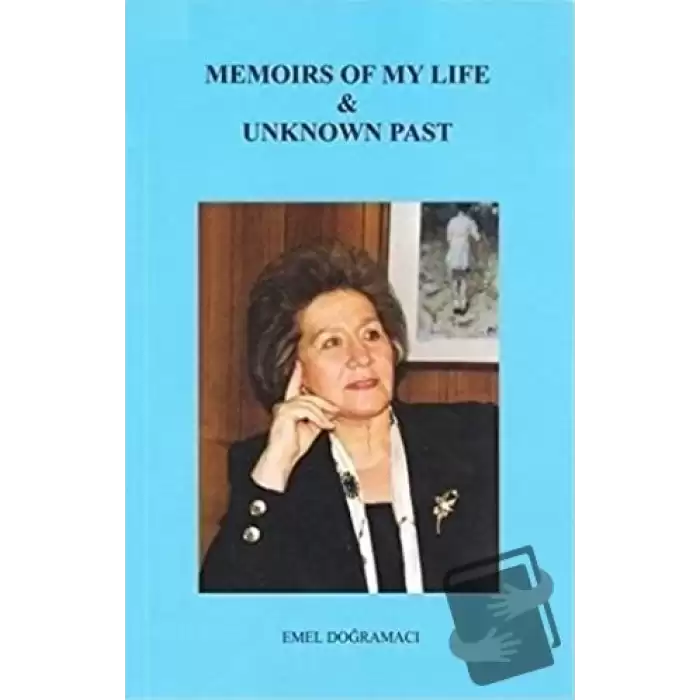 Memoirs Of My Life Unknown Past