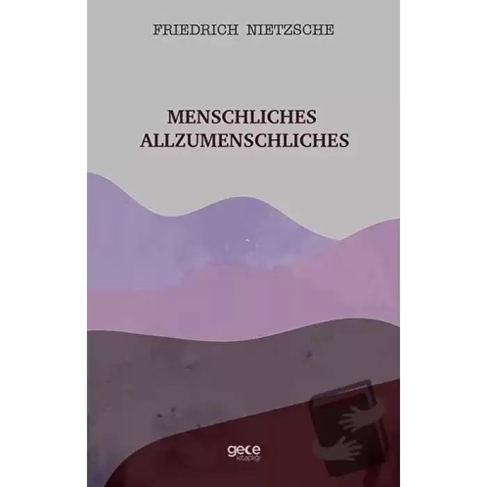 Menschliches Allzumenschliches