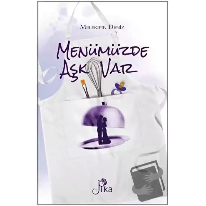 Menümüzde Aşk Var (Ciltli)