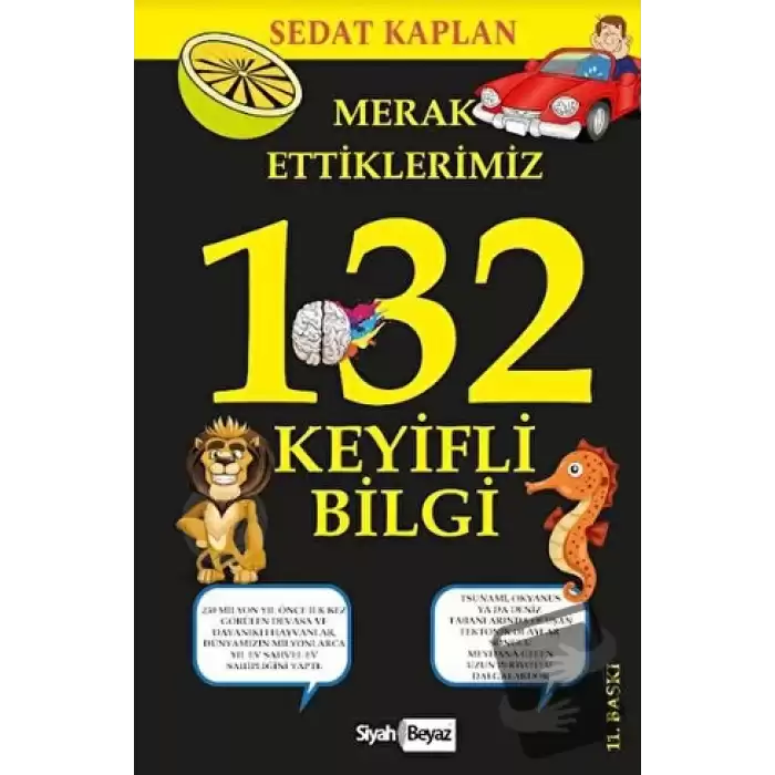 Merak Ettiklerimiz 132 Keyifli Bilgi