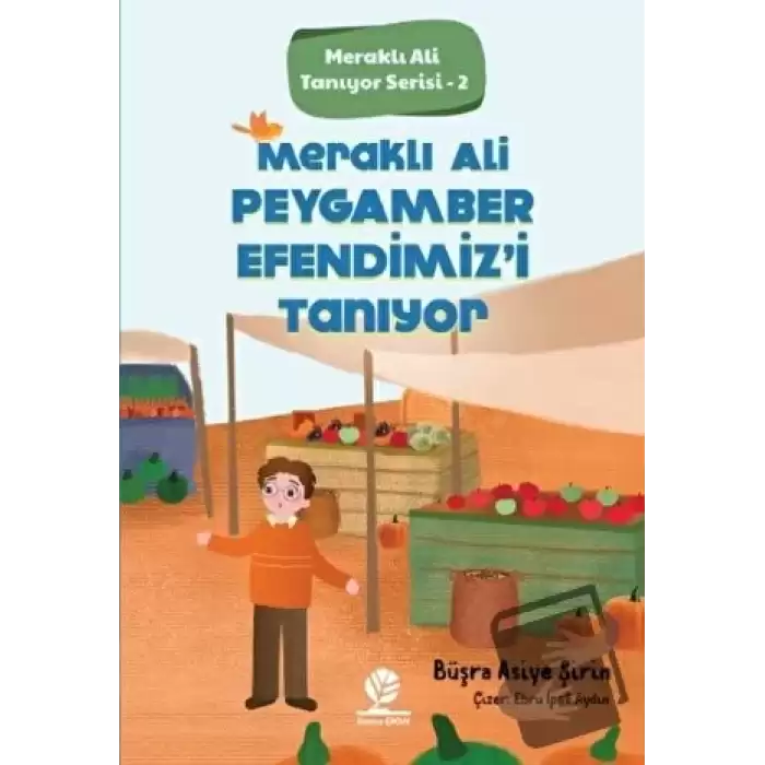 Meraklı Ali Peygamber Efendimizi Tanıyor