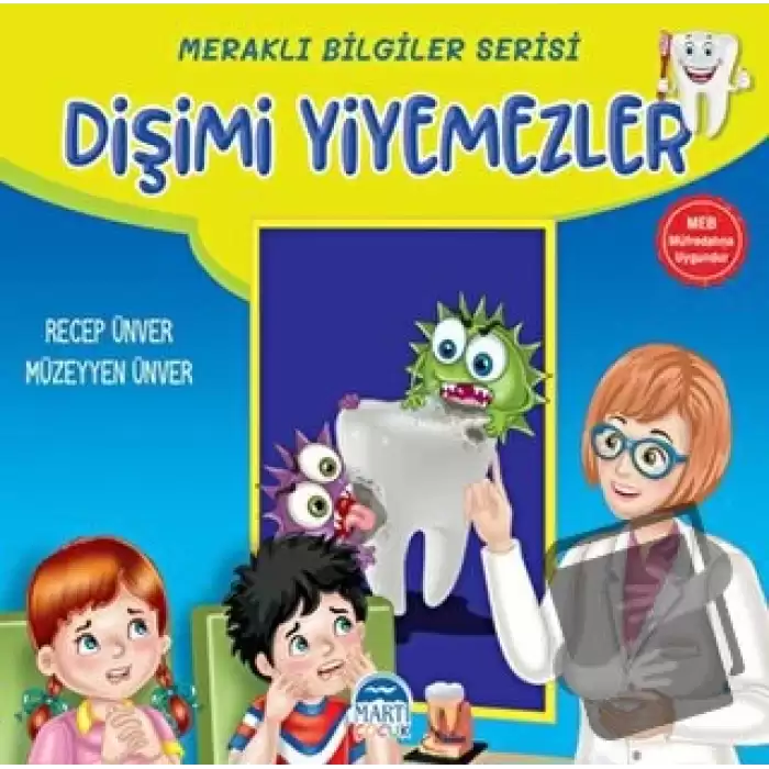 Meraklı Bilgiler Serisi - Dişimi Yiyemezler