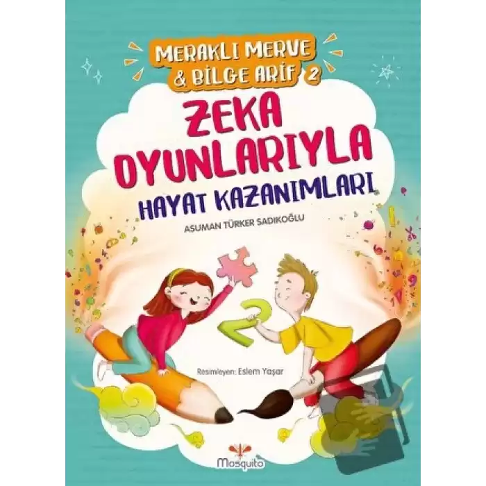 Meraklı Merve & Bilge Arif 2 - Zeka Oyunlarıyla Hayat Kazanımları