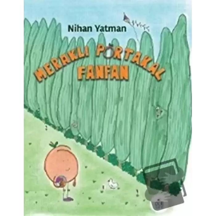 Meraklı Portakal Fanfan (Ciltli)