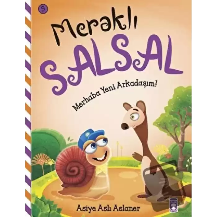 Meraklı Salsal 9: Merhaba Yeni Arkadaşım!