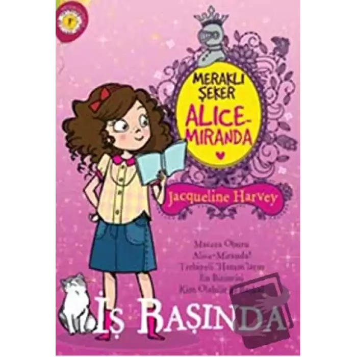 Meraklı Şeker Alice Miranda İş Başında