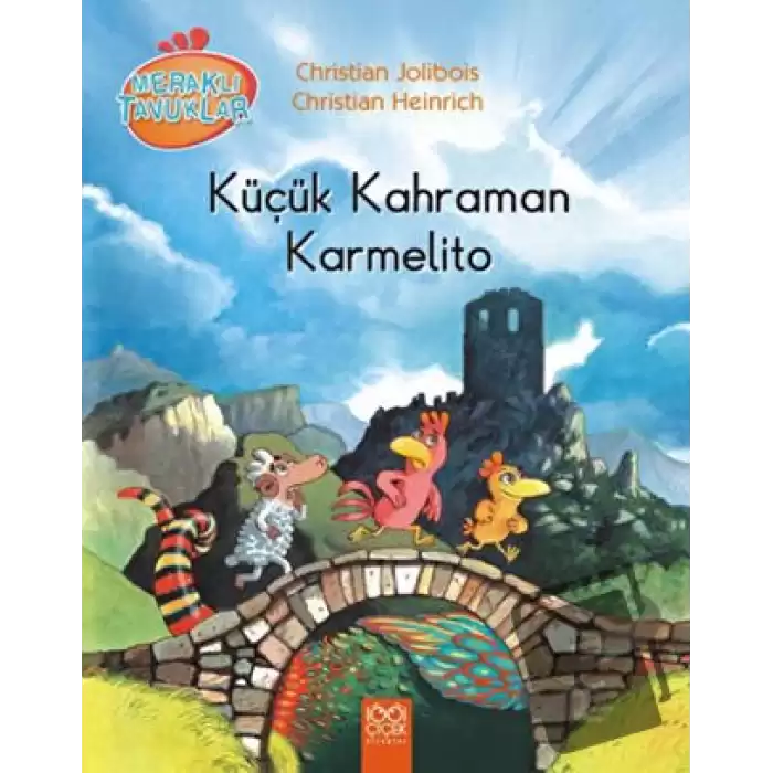 Meraklı Tavuklar - Küçük Kahraman Karmelito