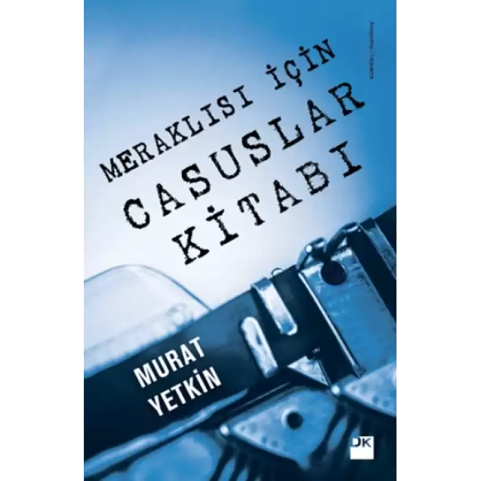 Meraklısı İçin Casuslar Kitabı