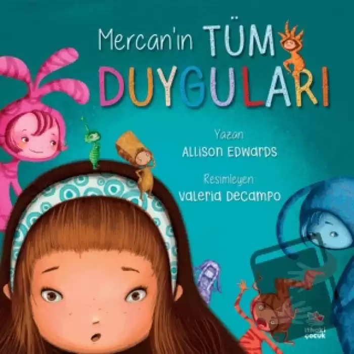 Mercan’ın Tüm Duyguları