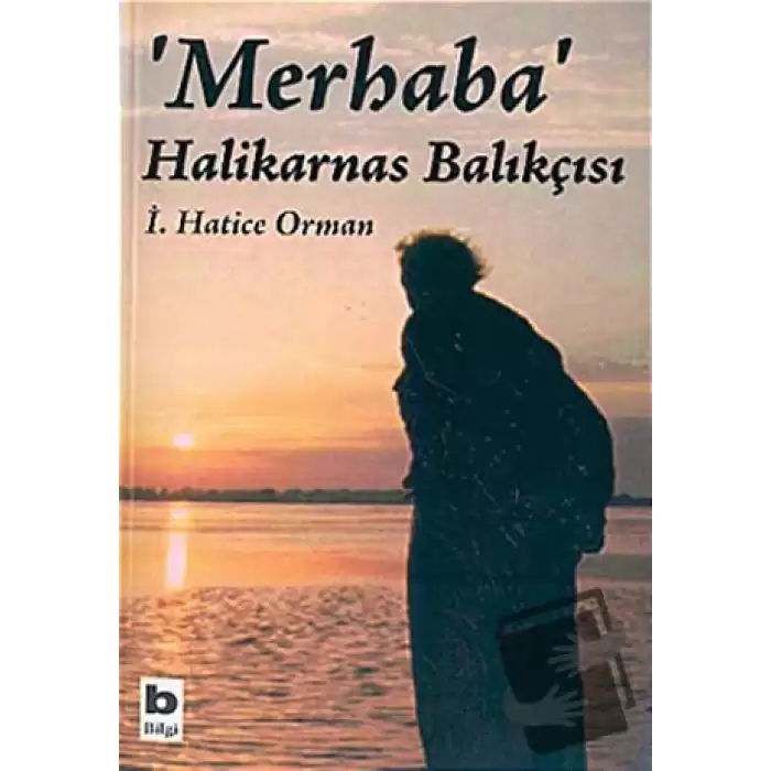 Merhaba Halikarnas Balıkçısı