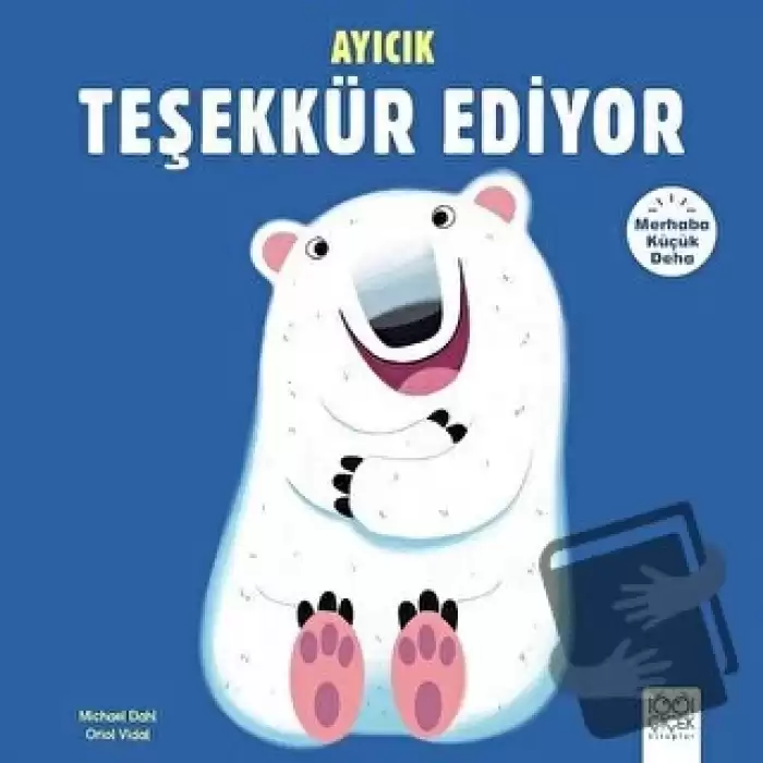 Merhaba Küçük Deha - Ayıcık Teşekkür Ediyor