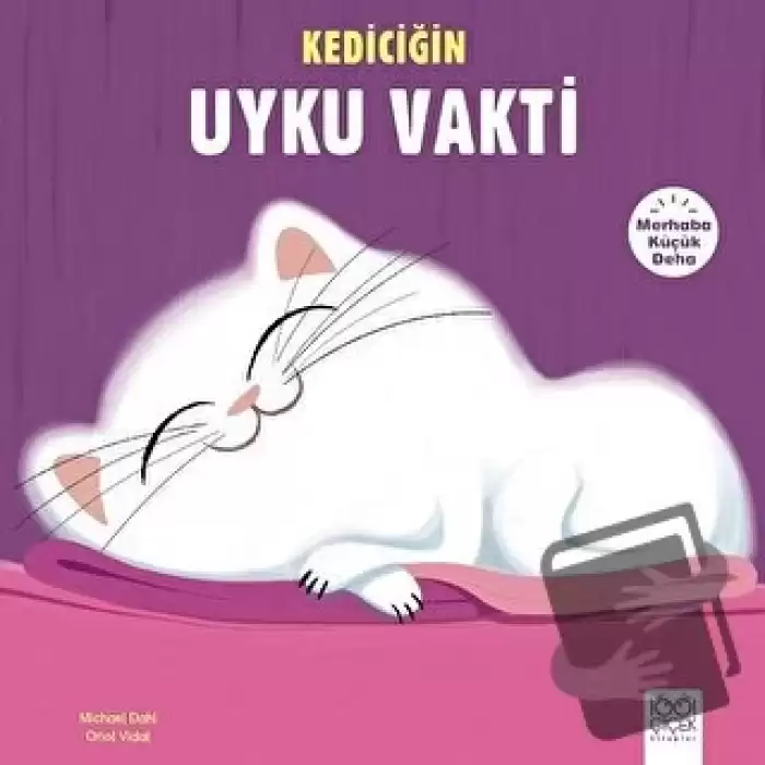 Merhaba Küçük Deha - Kediciğin Uyku Vakti