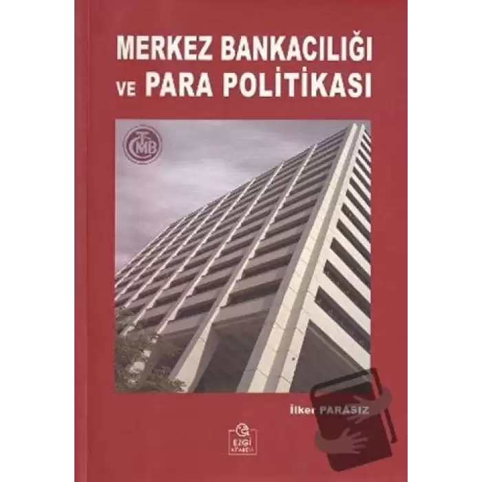 Merkez Bankacılığı ve Para Politikası
