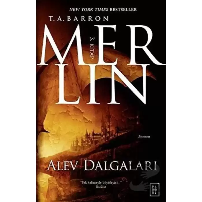 Merlin 3. Kitap : Alev Dalgaları