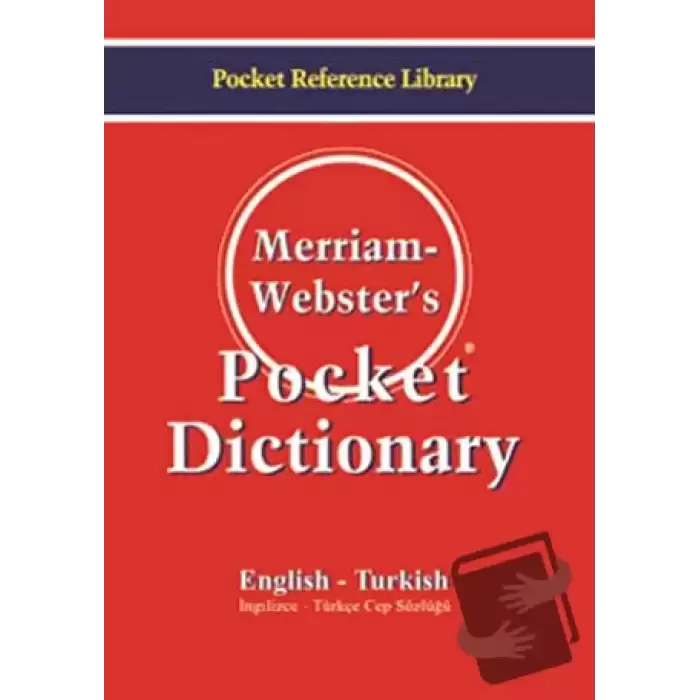 Merriam Webster’s Pocket Dictionary English - Turkish  / Cep Sözlüğü